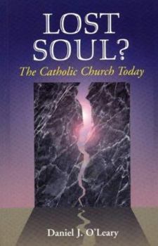 Paperback Lost Soul?: The Catholic Church Today Book