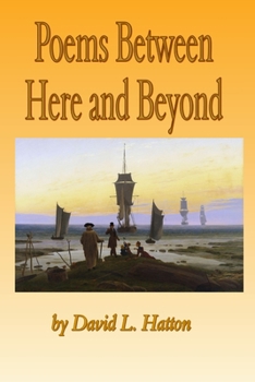Paperback Poems Between Here and Beyond Book