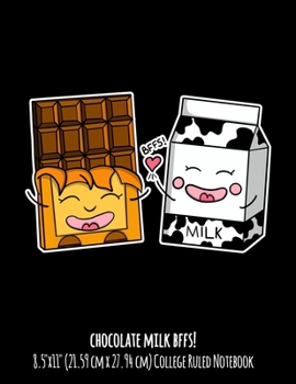 Chocolate Milk BFFS! 8.5"x11" (21.59 cm x 27.94 cm) College Ruled Notebook: Cute Illustrated Kawaii Character Cover Makes A Great Gift For Anime Lovers Teens or Tweens