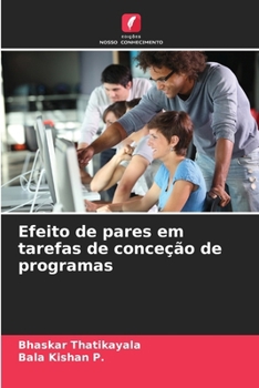 Paperback Efeito de pares em tarefas de conceção de programas [Portuguese] Book