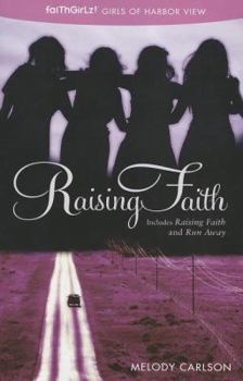 Raising Faith - Book  of the Girls of 622 Harbor View