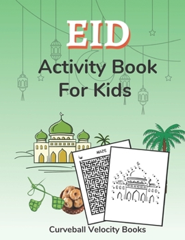 Paperback Eid Activity Book for Kids: Puzzles for Kids 2nd Grade and Over Book