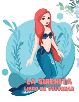 Paperback La Sirenita Libro de colorear [Spanish] Book