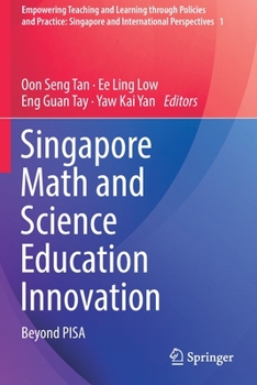Paperback Singapore Math and Science Education Innovation: Beyond Pisa Book