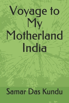 Paperback Voyage to My Motherland India Book