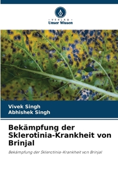 Paperback Bekämpfung der Sklerotinia-Krankheit von Brinjal [German] Book