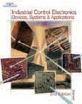 Hardcover Industrial Control Electronics: Devices, Systems & Applications Book