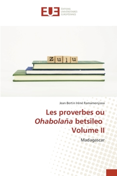 Paperback Les proverbes ou Ohabolaña betsileo Volume II [French] Book