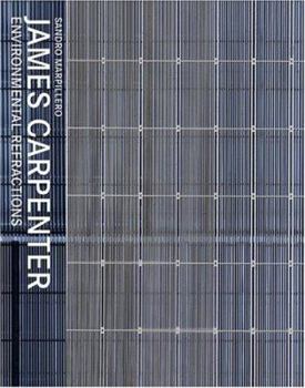 James Carpenter: Environmental Refractions