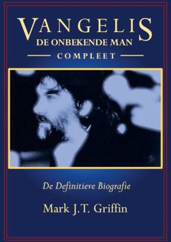 Vangelis: De Onbekende Man - Compleet