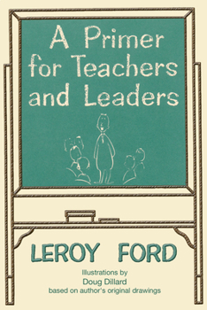 Paperback A Primer for Teachers and Leaders Book