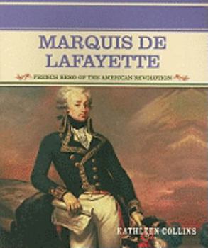 Paperback Marquis de Lafayette: French Hero of the American Revolution Book