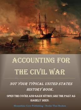 Hardcover Accounting For The Civil War Book