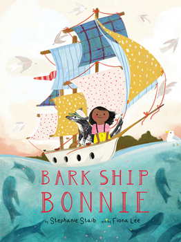 Hardcover Bark Ship Bonnie: A Picture Book