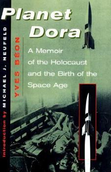 Paperback Planet Dora: A Memoir of the Holocaust and the Birth of the Space Age Book