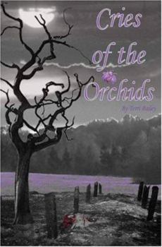 Paperback Cries Of The Orchids Book