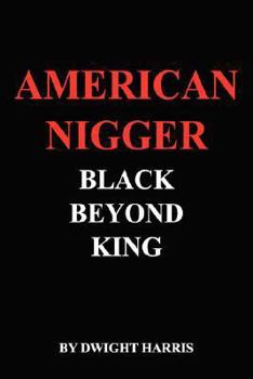 Paperback American Nigger Black Beyond King Book