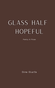 Paperback Glass Half Hopeful Book