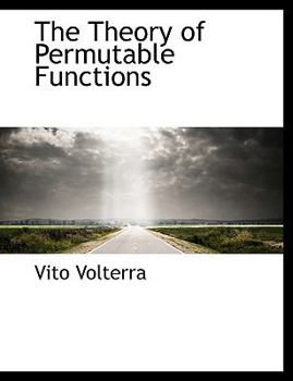 Paperback The Theory of Permutable Functions [Large Print] Book