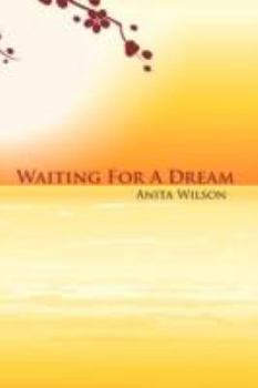 Paperback Waiting for a Dream Book