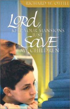 Paperback Lord, Keep You Mansions--Just Save My Children Book
