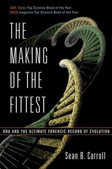 Paperback The Making of the Fittest: DNA and the Ultimate Forensic Record of Evolution Book