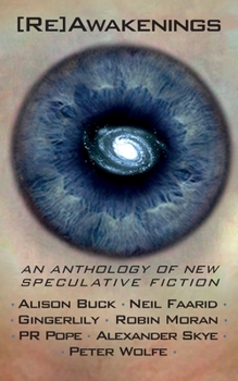 Paperback [Re]Awakenings: an anthology of new speculative fiction Book