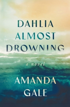 Paperback Dahlia Almost Drowning Book
