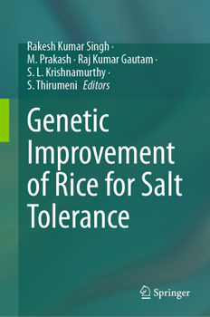 Hardcover Genetic Improvement of Rice for Salt Tolerance Book