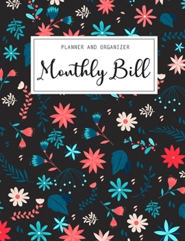 Paperback Monthly Bill Planner and Organizer: Daily Weekly Monthly Budget Planner Workbook with Bill Payment Tracker Debt and Savings Log Organizer Income Expen Book