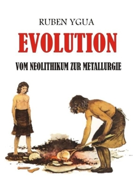 Paperback Vom Neolithikum zur Metallurgie: Evolution [German] Book