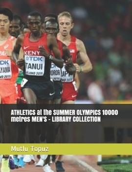 Paperback ATHLETICS at the SUMMER OLYMPICS 10000 metres MEN'S - LIBRARY COLLECTION Book
