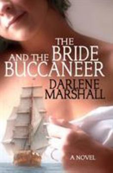 Paperback The Bride and the Buccaneer Book