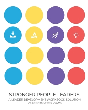 Paperback Stronger People Leaders: A Leader Development Workbook Solution Book
