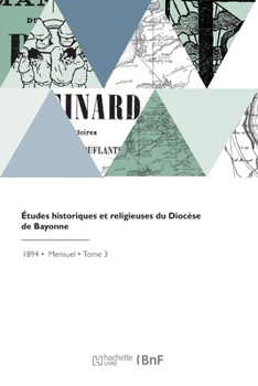 Paperback Études historiques et religieuses du Diocèse de Bayonne [French] Book