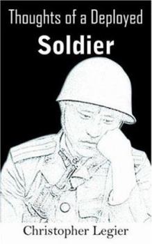 Paperback Thoughts of a Deployed Soldier Book