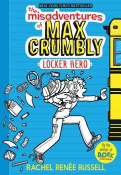 Hardcover The Misadventures of Max Crumbly 1: Locker Hero Book