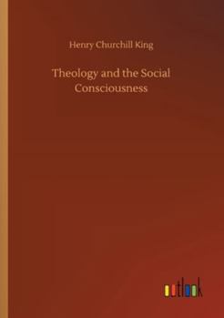 Paperback Theology and the Social Consciousness Book