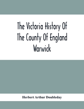 Paperback The Victoria History Of The County Of England Warwick Book