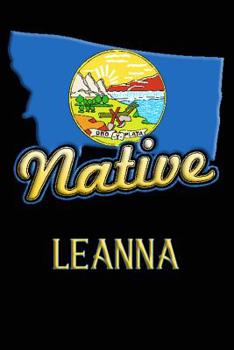 Paperback Montana Native Leanna: College Ruled Composition Book