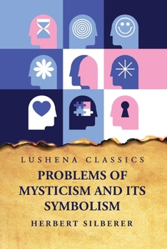 Paperback Problems of Mysticism and Its Symbolism Book