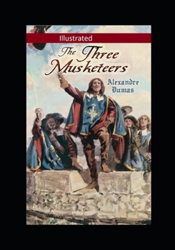 Paperback The Three Musketeers Illustrated Book