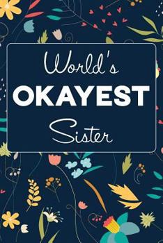 Paperback World's Okayest Sister Book