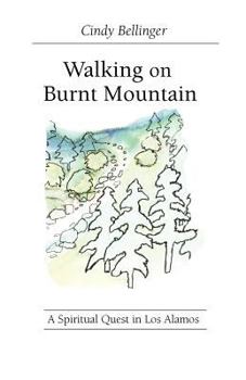 Paperback Walking on Burnt Mountain Book