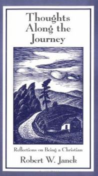Paperback Thoughts Along the Journey: Reflections on Being a Christian Book