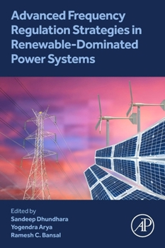 Paperback Advanced Frequency Regulation Strategies in Renewable-Dominated Power Systems Book