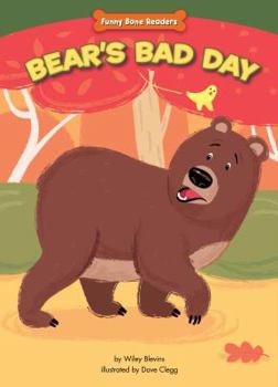 Paperback Bear's Bad Day: Bullies Can Change Book