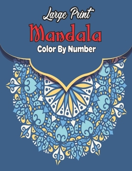 Paperback Easy Mandala Color by Number Book with Senior: (Easy Mandalas Color by Number Book For Senior) Book