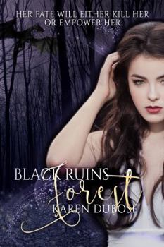 Black Ruins Forest - Book #1 of the Elders
