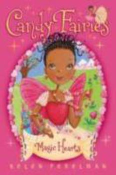 Candy Fairies: 5 Magic Hearts - Book #5 of the Candy Fairies